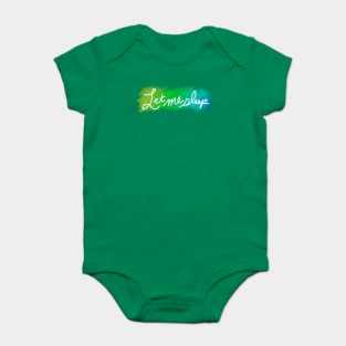 Let Me Sleep Baby Bodysuit